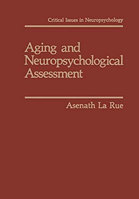 Aging And Neuropsychological Assessment-..