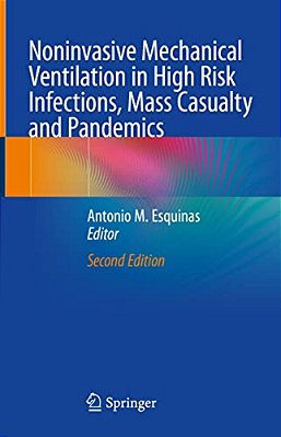 Noninvasive Mechanical Ventilation In High Risk Infections, Mass Casualty And Pandemics-..
