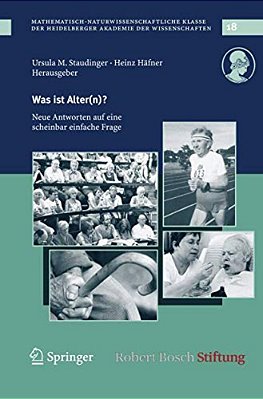 Was Ist Alter(n)?: Neue Antworten Auf Eine Scheinbar Einfache Frage-..