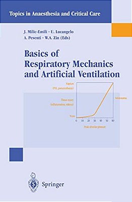 Basics Of Respiratory Mechanics And Artificial Ventilation-..