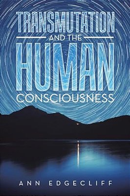 Transmutation And The Human Consciousness-..