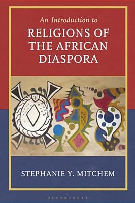 Introduction To Religions Of The African Diaspora-..