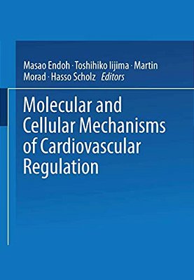 Molecular And Cellular Mechanisms Of Cardiovascular Regulation-..