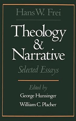 Theology And Narrative: Selected Essays-..