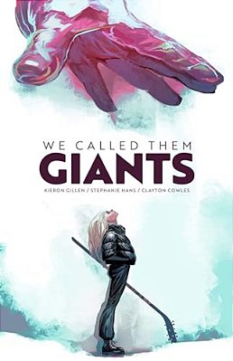 We Called Them Giants-..