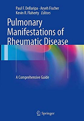 Pulmonary Manifestations Of Rheumatic Disease: A Comprehensive Guide-..