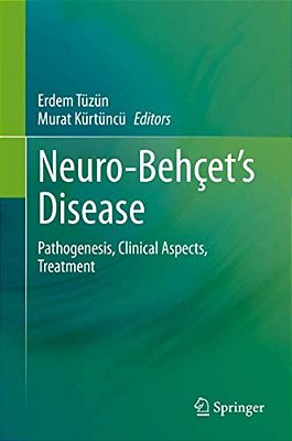 Neuro-Behçet's Disease: Pathogenesis, Clinical Aspects, Treatment-..