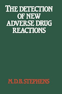 The Detection Of New Adverse Drug Reactions-..