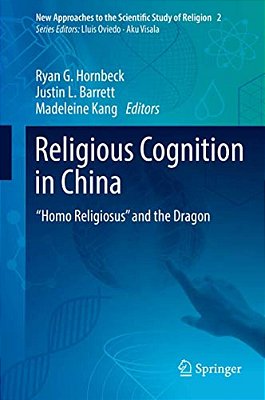 Religious Cognition In China: "Homo Religiosus" And The Dragon-..