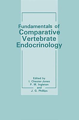 Fundamentals Of Comparative Vertebrate Endocrinology-..