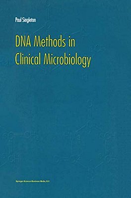 Dna Methods In Clinical Microbiology-..