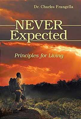 Never Expected: Principles For Living-..