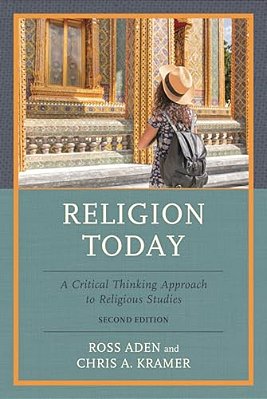 Religion Today: A Critical Thinking Approach To Religious Studies-..