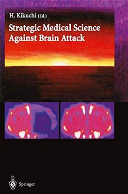 Strategic Medical Science Against Brain Attack-..