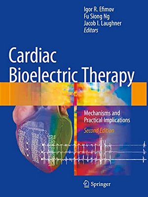Cardiac Bioelectric Therapy: Mechanisms And Practical Implications-..