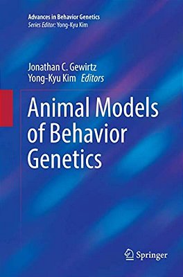 Animal Models Of Behavior Genetics-..