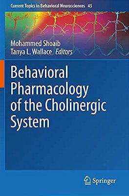 Behavioral Pharmacology Of The Cholinergic System-..
