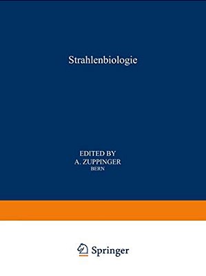 Strahlenbiologie/Radiation Biology: Teil 1/Part 1-..