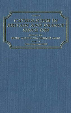 Catholicism In Britain & France Since 1789-..