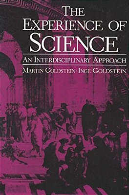 The Experience Of Science: An Interdisciplinary Approach-..