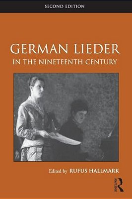 German Lieder In The Nineteenth Century-..
