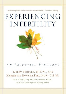 Experiencing Infertility: An Essential Resource-..