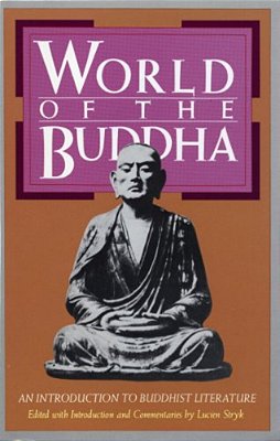 World Of The Buddha: An Introduction To The Buddhist Literature-..