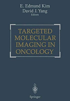 Targeted Molecular Imaging In Oncology-..