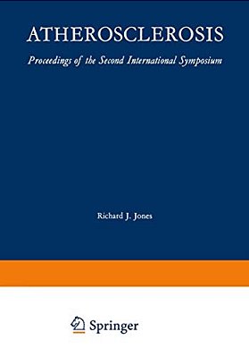 Atherosclerosis: Proceedings Of The Second International Symposium-..
