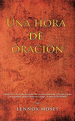 Una Hora De Oración-..