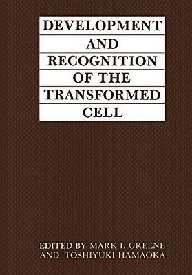 Development And Recognition Of The Transformed Cell-..