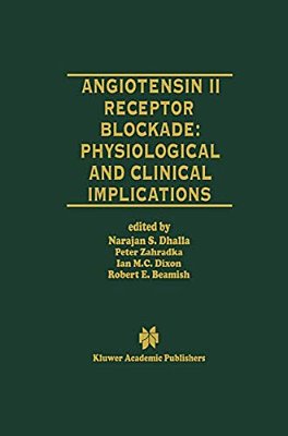 Angiotensin II Receptor Blockade Physiological And Clinical Implications-..