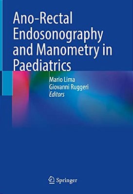 Ano-Rectal Endosonography And Manometry In Paediatrics-..