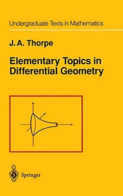 Elementary Topics In Differential Geometry-..