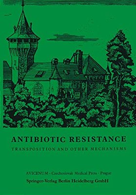 Antibiotic Resistance: Transposition And Other Mechanisms-..