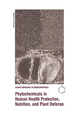 Phytochemicals In Human Health Protection, Nutrition, And Plant Defense-..
