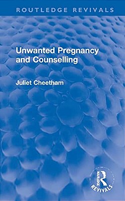 Unwanted Pregnancy And Counselling-..