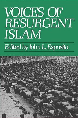 Voices Of Resurgent Islam-..