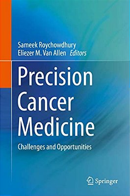 Precision Cancer Medicine: Challenges And Opportunities-..