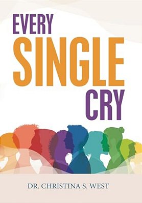 Every Single Cry-..