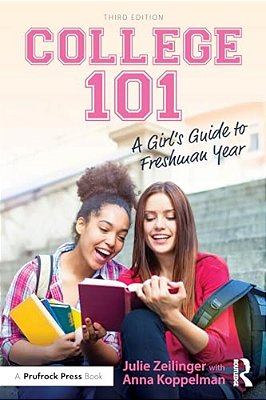 College 101: A Girl's Guide To Freshman Year-..