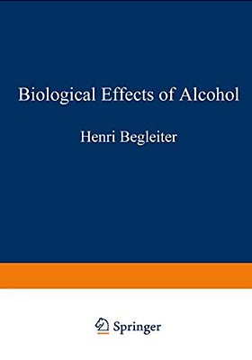 Biological Effects Of Alcohol-..