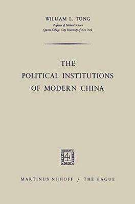 The Political Institutions Of Modern China-..