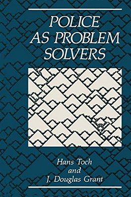 Police As Problem Solvers-..
