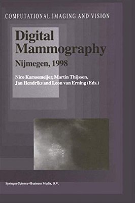 Digital Mammography: Nijmegen, 1998-..