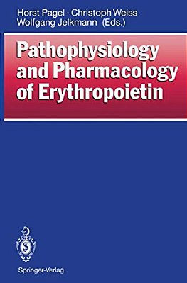 Pathophysiology And Pharmacology Of Erythropoietin-..