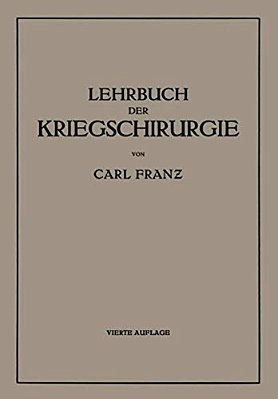Lehrbuch Der Kriegschirurgie-..