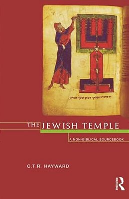 The Jewish Temple: A Non-Biblical Sourcebook-..