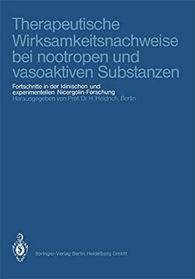 Therapeutische Wirksamkeitsnachweise Bei Nootropen Und Vasoaktiven Substanzen: Fortschritte In Der Klinischen Und Experimentellen Nicergolin-Forschung-..
