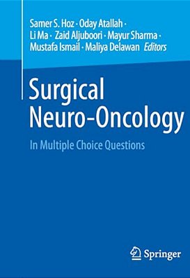 Surgical Neuro-Oncology: In Multiple Choice Questions-..
